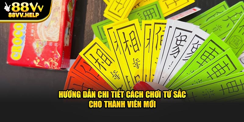Cách chơi tứ sắc